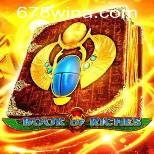 Discover the Adventure of BookofRiches: A Journey with 678win
