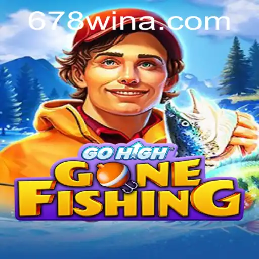 Exploring GoHighGoneFishing and the Exciting World of 678win