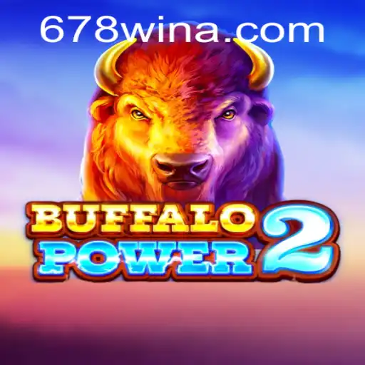 Discover the Thrills of BuffaloPower2 and 678win