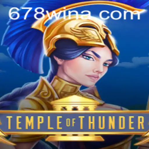 Discover the Excitement of TempleofThunder: A Complete Guide with 678win